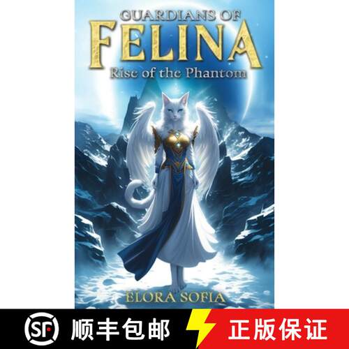 【3-4周达】Guardians of Felina: Rise of the Phantom [9781735495866]