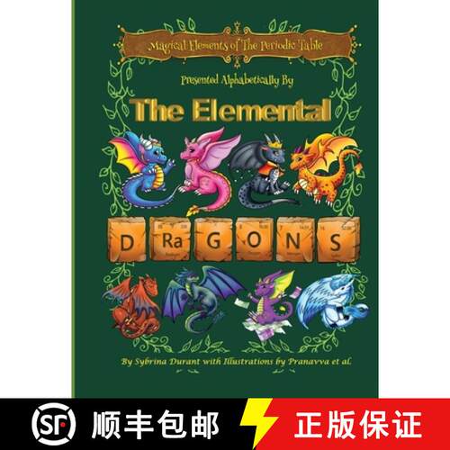【3-4周达】Magical Elements of the Periodic Table Presented Alphabetically by the Elemental Dragons [9781942740414]