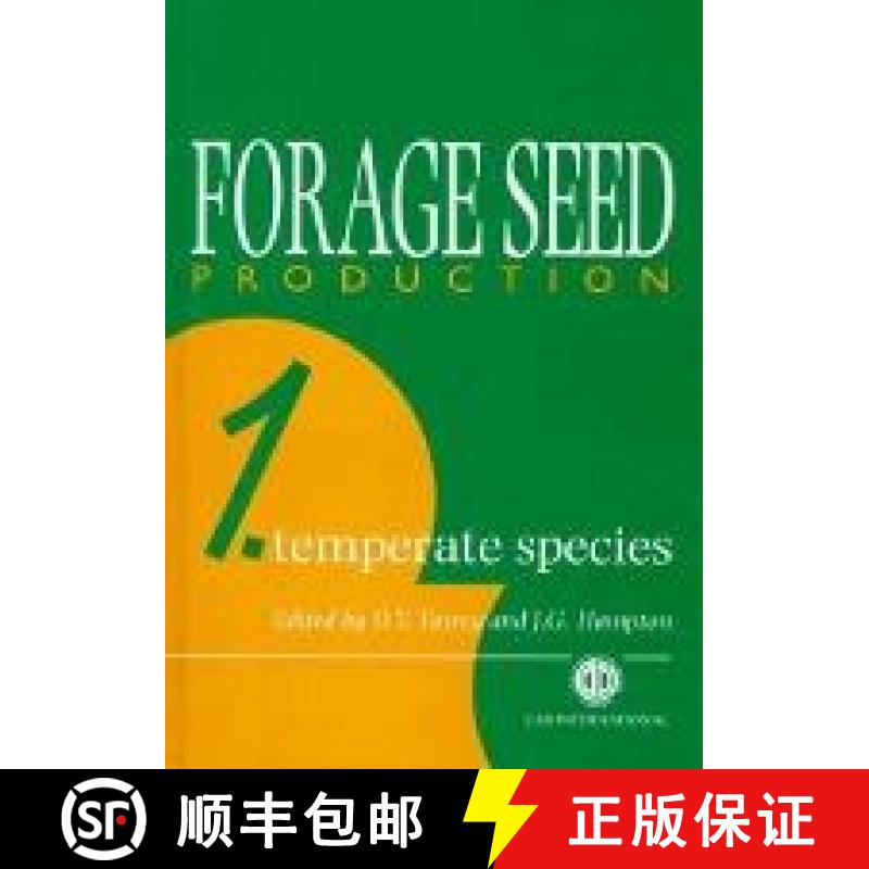 【3-4周达】Forage Seed Production, Volume 1: Temperate Species [9780851991900]