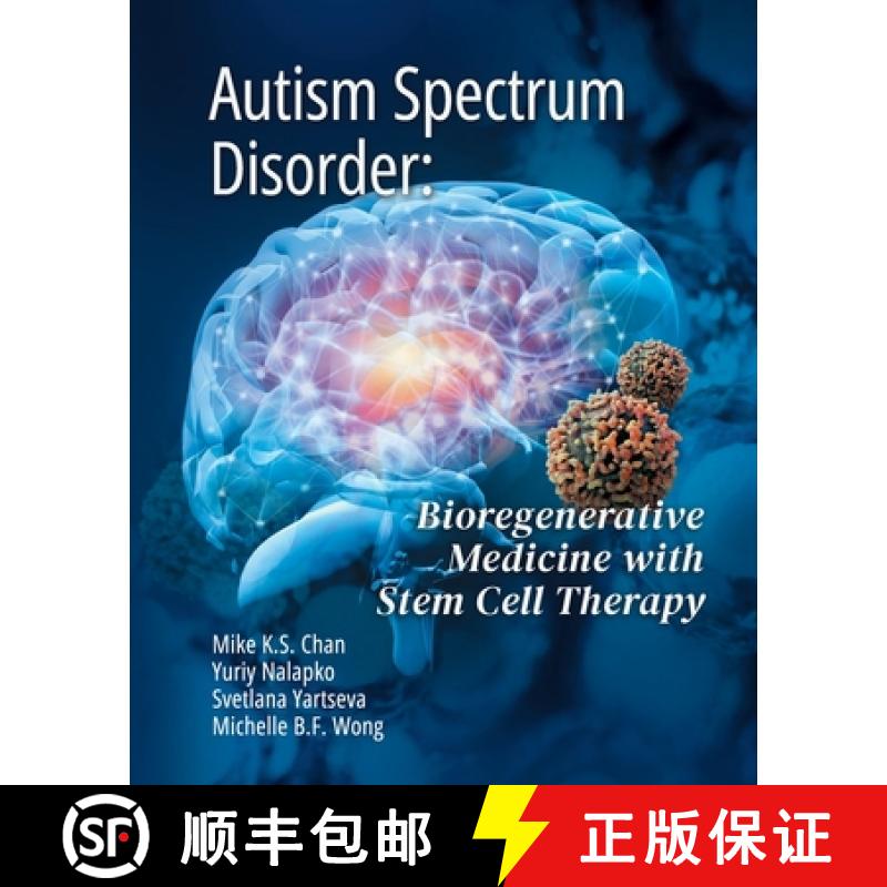 【3-4周达】Autism Spectrum Disorder: Bioregenerative Medicine With Stem Cell Therapy [9781662930034]