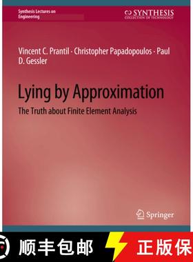 【3-4周达】Lying by Approximation: The Truth about Finite Element Analysis [9783031793622]