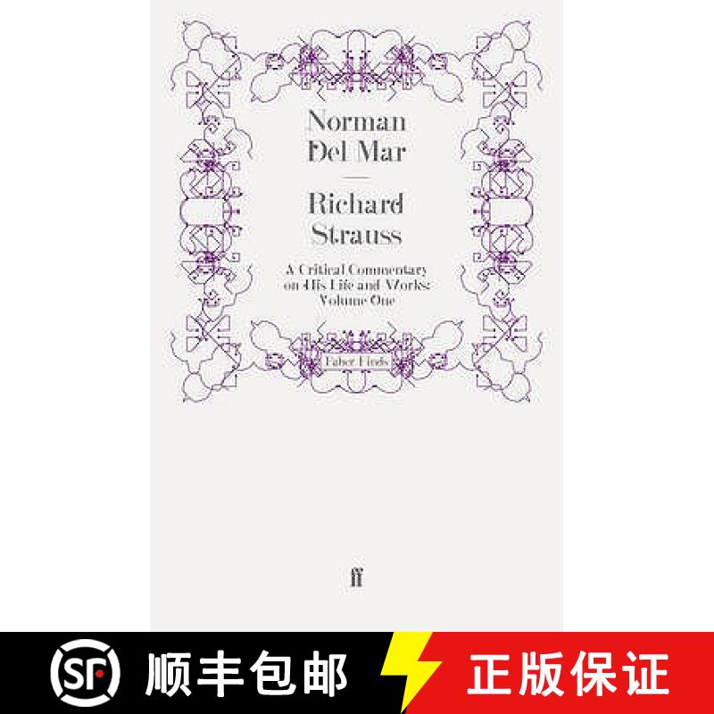预订 Richard Strauss: A Critical Commentary on His Life and Works (Volume I) [9780571250967]