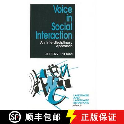 【3-4周达】Voice in Social Interaction: An Interdisciplinary Approach [9780803957510]