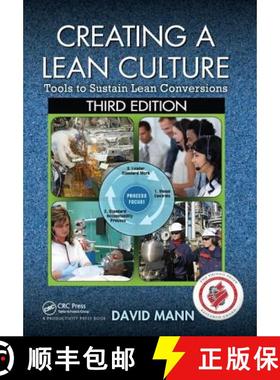 【3-4周达】Creating a Lean Culture: Tools to Sustain Lean Conversions, Third Edition [9781138438194]