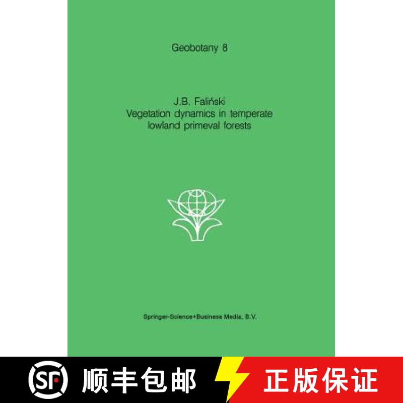 【3-4周达】Vegetation Dynamics in Temperate Lowland Primeval Forests : Ecological Studies in Bialowie... [9789401086318]
