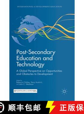 【3-4周达】Post-Secondary Education and Technology : A Global Perspective on Opportunities and Obstac... [9781349341351]