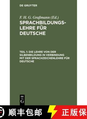【3-4周达】Die Lehre von der Silbenbildung in Verbindung mit der Sprachzeichenlehre für Deutsche [9783111074979]