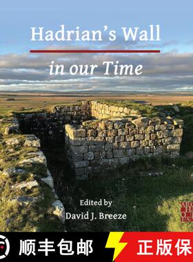 【3-4周达】Hadrian's Wall in Our Time [9781803277349]