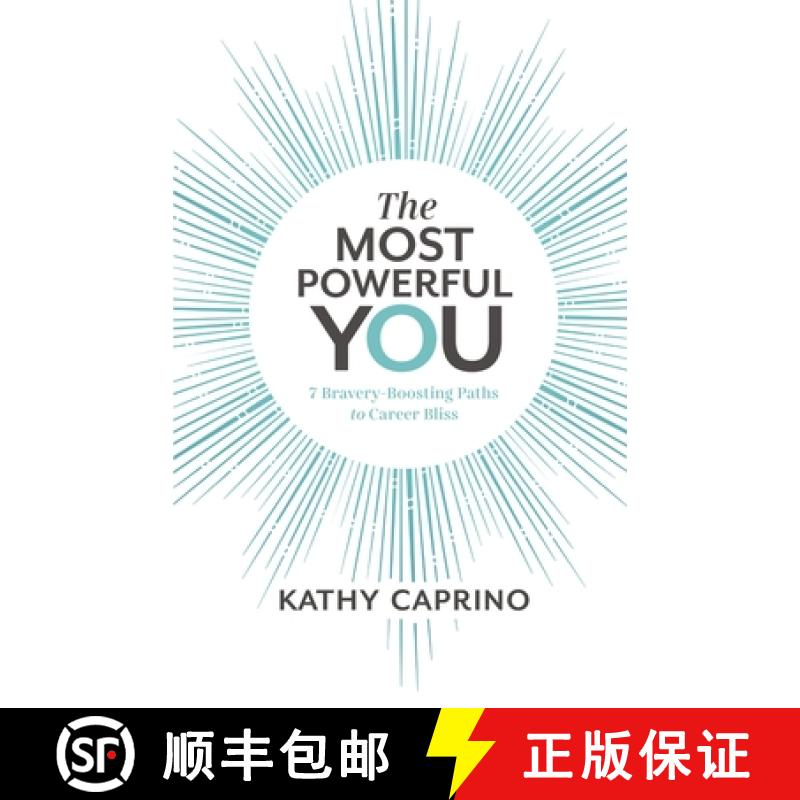 【2-3周达】The Most Powerful You: 7 Bravery-Boosting Paths to Career Bliss [9781400217526]