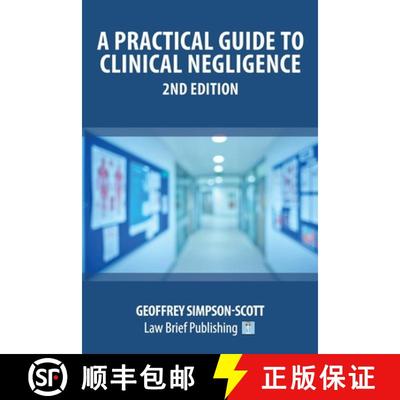 【3-4周达】A Practical Guide to Clinical Negligence - 2nd Edition [9781913715014]