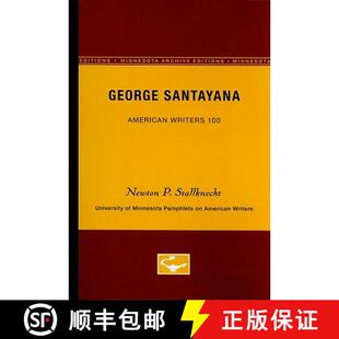 【3-4周达】George Santayana - American Writers 100: University of Minnesota Pamphlets on American Wri... [9780816606191]