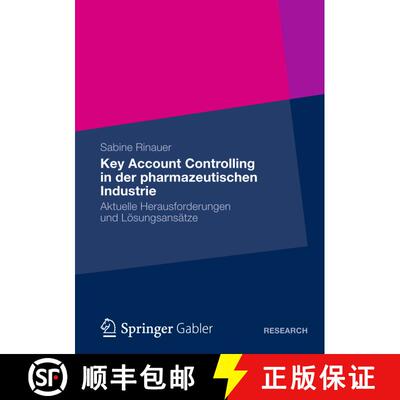 【3-4周达】Key Account Controlling in der pharmazeutischen Industrie: Aktuelle Herausforderungen und ... [9783834944825]