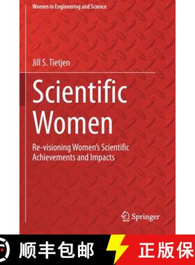 【3-4周达】Scientific Women : Re-visioning Women's Scientific Achievements and Impacts [9783030514471]