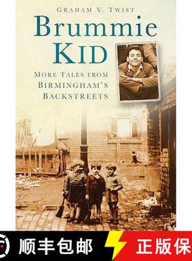 【3-4周达】Brummie Kid: More Tales from Birmingham's Backstreets [9780752453910]