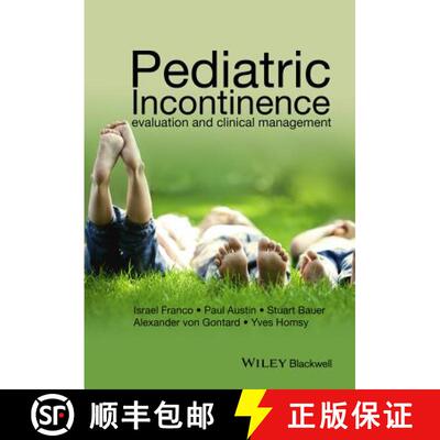 【3-4周达】Pediatric Incontinence - Evaluation And Clinical Management [Wiley医学] [9781118814796]
