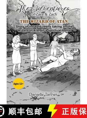 预订 The Adventures of Zara and Zach: The Wizard of Atan [9781911697770]