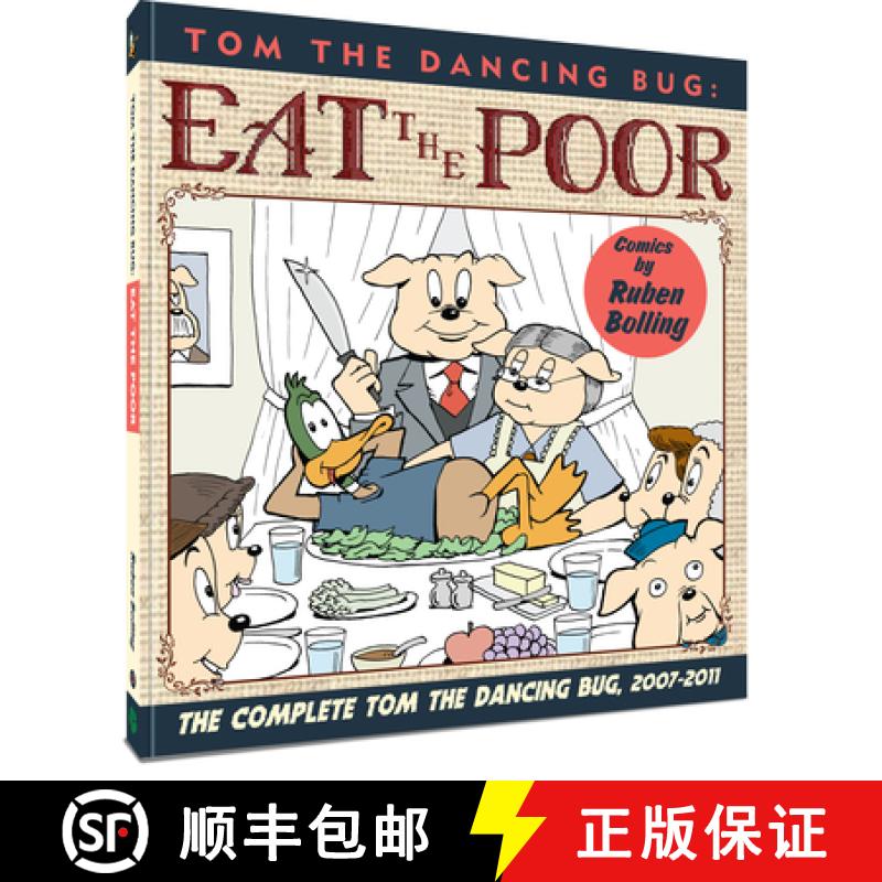 【3-4周达】Tom the Dancing Bug Eat the Poor : The Complete Tom the Dancing Bug, Vol. 5 2007-2011 [9781951038427]