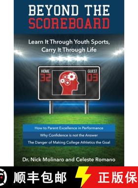 预订 Beyond the Scoreboard: Learn It Through Youth Sports, Carry It Through Life [9781733492935]