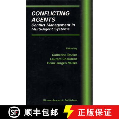 【3-4周达】精装 Conflicting Agents : Conflict Management in Multi-Agent Systems [9780792372103]