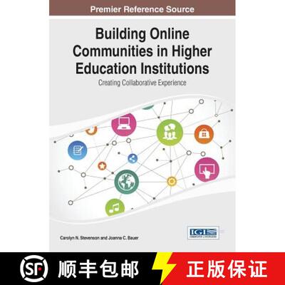 【3-4周达】精装 Building Online Communities in Higher Education Institutions: Creating Collaborative ... [9781466651784]