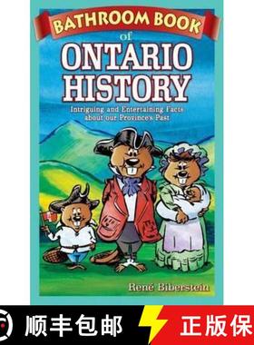 【3-4周达】Bathroom Book of Ontario History: Intriguing and Entertaining Facts about our Province's Past [9781897278161]