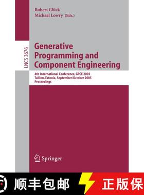 【3-4周达】Generative Programming and Component Engineering: 4th International Conference, GPCE 2005,... [9783540291381]