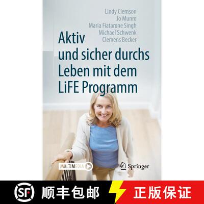 【3-4周达】Aktiv und sicher durchs Leben mit dem LiFE Programm (1. Aufl. 2018) (1. Aufl. 2018) [9783662562925]