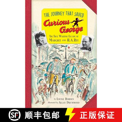 The Journey That Saved Curious George Young Readers Edition: The True Wartime Escape of Margret and H... [9780544763456]