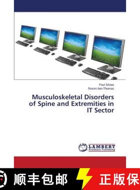 预订 Musculoskeletal Disorders of Spine and Extremities in IT Sector [9783659802430]