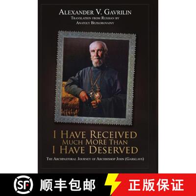 【3-4周达】I Have Received Much More Than I Have Deserved [9781329061453]