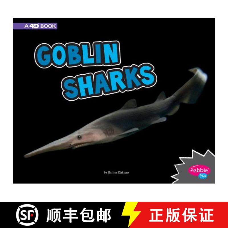 预订 Goblin Sharks: A 4D Book [9781977101570]
