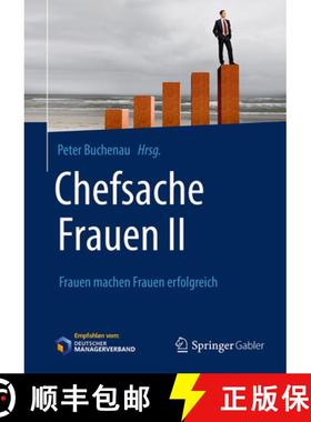 【3-4周达】Chefsache Frauen II: Frauen Machen Frauen Erfolgreich [9783658142698]