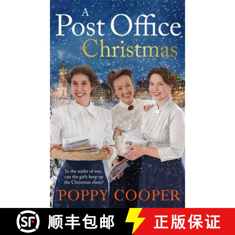 【3-4周达】A Post Office Christmas : Book Two in a lively, uplifting new WW1 saga series [9781529310313]