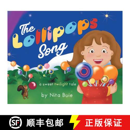 【3-4周达】精装 The Lollipops Song: a sweet twilight tale [9781952835216]