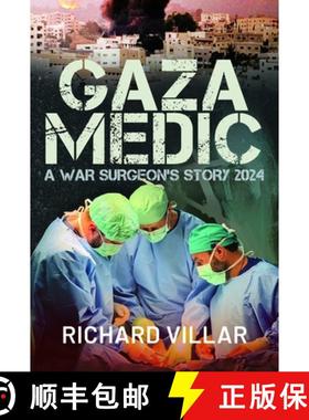【3-4周达】Gaza Medic: A War Surgeon's Story 2024 [9781036150204]