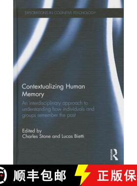 【3-4周达】Contextualizing Human Memory : An interdisciplinary approach to understanding how individu... [9780415741224]