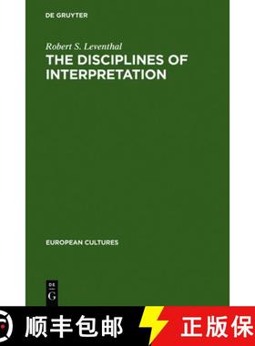 【3-4周达】The Disciplines of Interpretation : Lessing, Herder, Schlegel and Hermeneutics in Germany ... [9783110144246]