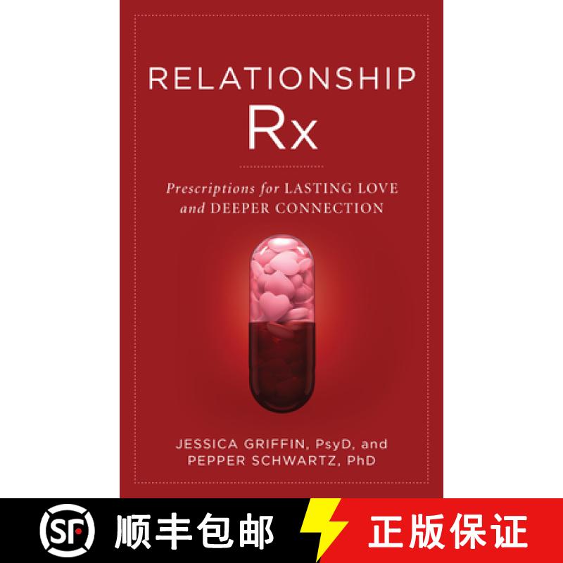 【3-4周达】Relationship Rx : Prescriptions for Lasting Love and Deeper Connection [9781538165737]