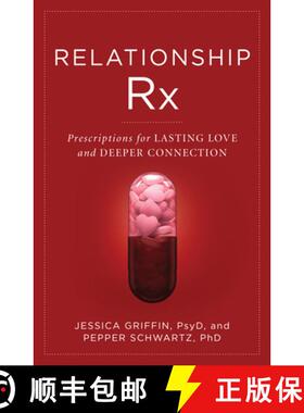 【3-4周达】Relationship Rx : Prescriptions for Lasting Love and Deeper Connection [9781538165737]
