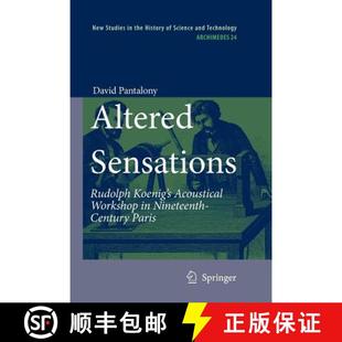 Sensations Altered Century 9789400730618 Nineteenth Rudolph 4周达 Workshop Acoustical Koenig Paris