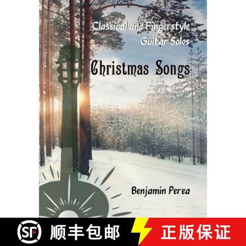 【3-4周达】Classical and Fingerstyle Guitar Solos: Christmas Songs [9798986284620]