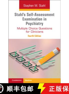 【3-4周达】Stahl's Self-Assessment Examination in Psychiatry: Multiple Choice Questions for Clinicians [9781009241601]