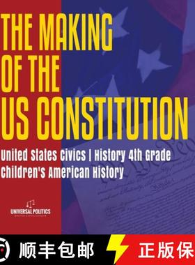 【3-4周达】The Makings of the US Constitution | United States Civics | History 4th Grade | Children's... [9781541975262]