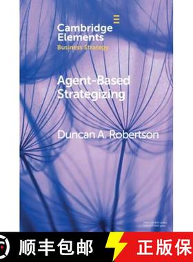 【3-4周达】Agent-Based Strategizing: - Agent-Based Strategizing [9781108738019]