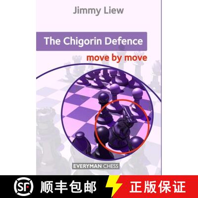 【3-4周达】The Chigorin Defence Move by Move [9781781944257]