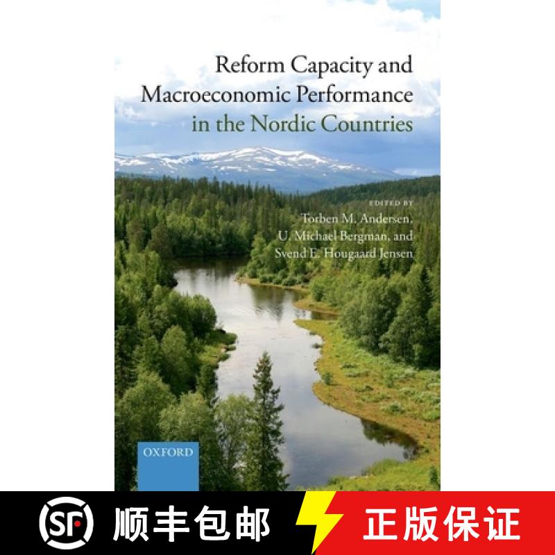 【3-4周达】Reform Capacity and Macroeconomic Performance in the Nordic Countries [9780198717102]