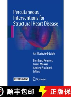 【3-4周达】Percutaneous Interventions for Structural Heart Disease: An Illustrated Guide [9783319437552]