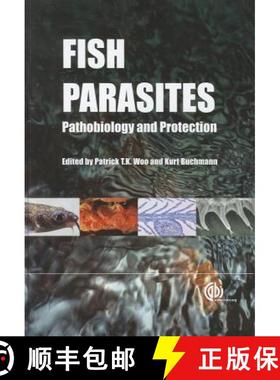 【3-4周达】Fish Parasites: Pathobiology and Protection [9781845938062]