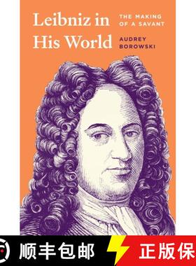 【3-4周达】Leibniz in His World – The Making of a Savant [9780691260747]