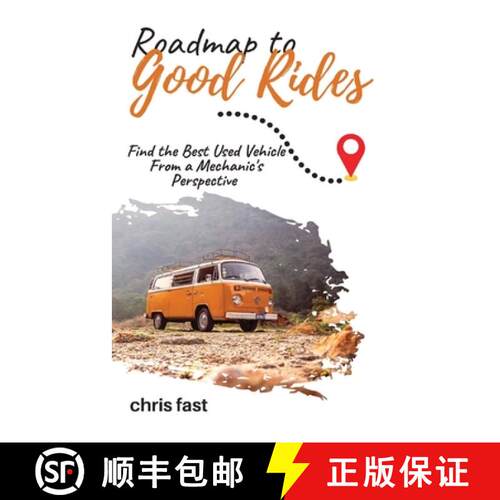 【3-4周达】Roadmap to Good Rides: How to Choose the Best Used Vehicle from a Mechanic's Perspective [9798218127343]